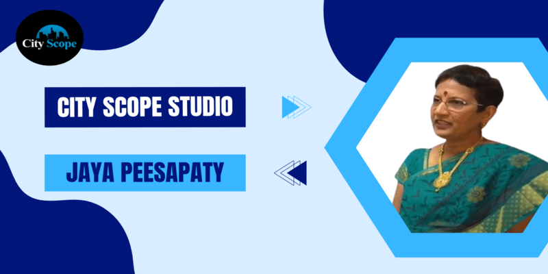 City Scope Studio: Jaya Peesapaty