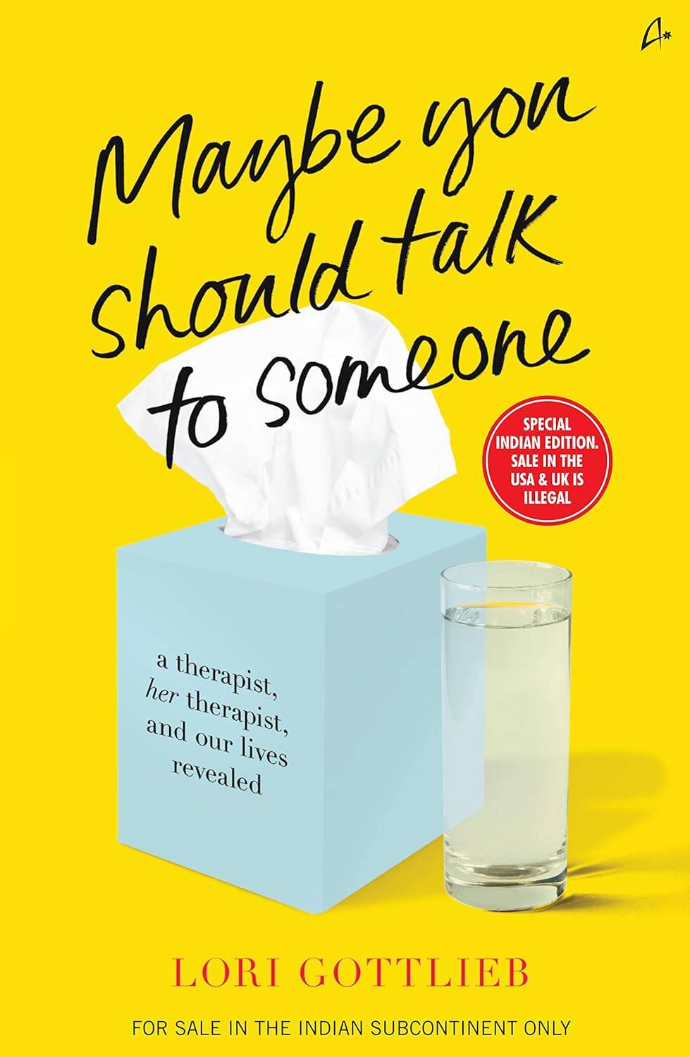 Maybe You Should Talk to Someone by Lori Gottlieb